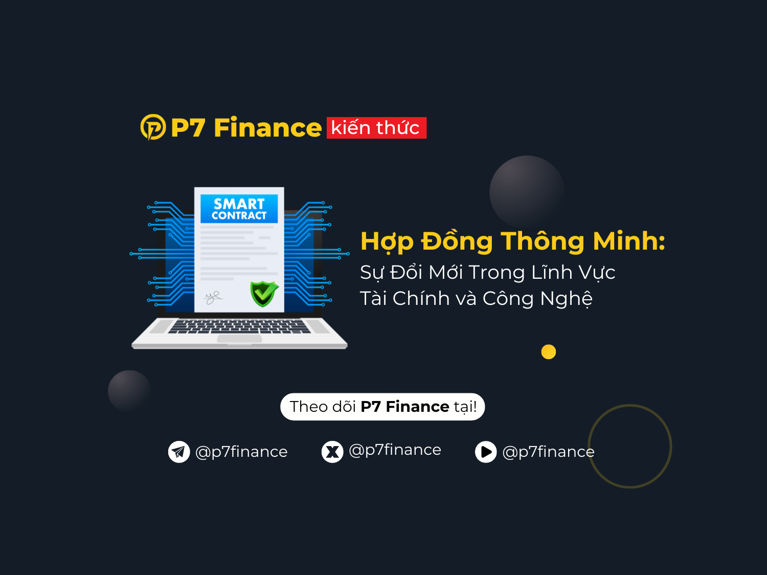 Hợp Đồng Thông Minh: Sự Đổi Mới Trong Lĩnh Vực Tài Chính và Công Nghệ