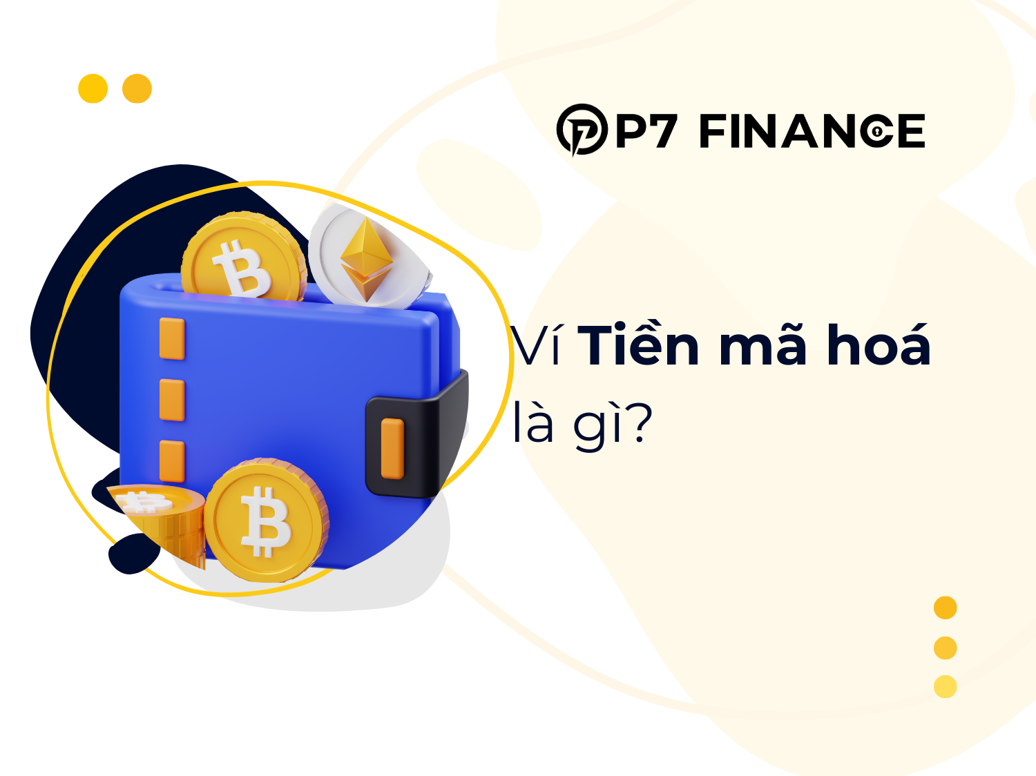 Ví Tiền Mã Hoá là Gì?